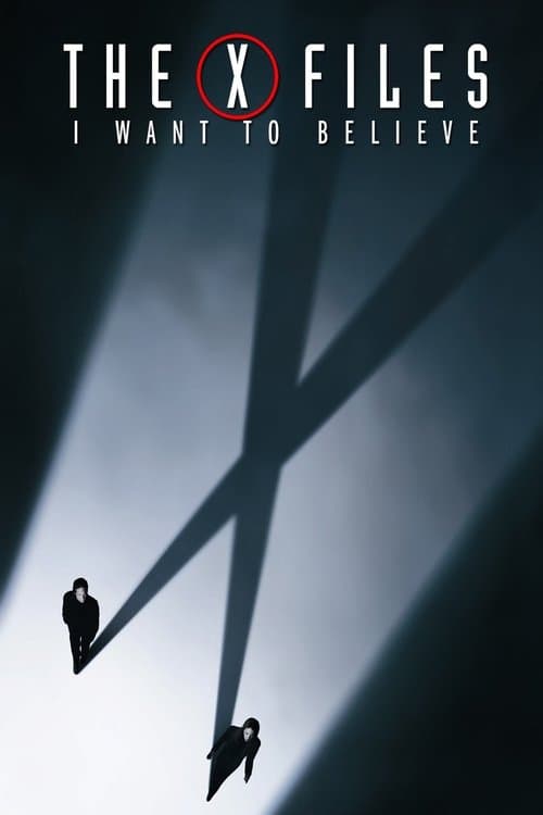 The X-Files: I Want to Believe poster