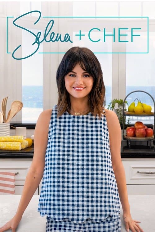 Selena + Chef poster