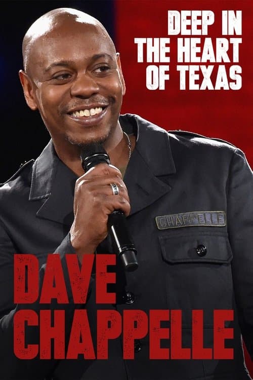 Dave Chappelle: Deep in the Heart of Texas poster